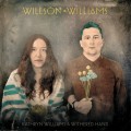 Buy Kathryn Williams & Withered Hand - Willson Williams Mp3 Download
