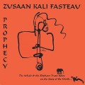 Buy Kali Z. Fasteau - Prophecy: The Whale & The Elephant Trade Notes On The State Of The World Mp3 Download