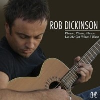 Purchase Rob Dickinson - Please, Please, Please, Let Me Get What I Want (CDS)