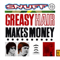 Purchase Snuff - Greasy Hair Makes Money