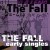 Buy The Fall - Early Singles Mp3 Download