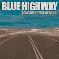 Buy Blue Highway - Lonesome State Of Mind Mp3 Download