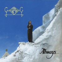 Purchase The Gathering - Always... 30 Year Anniversary Edition