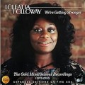 Buy Loleatta Holloway - We'Re Getting Stronger: The Gold Mind / Salsoul Recordings 1976-1982 Mp3 Download