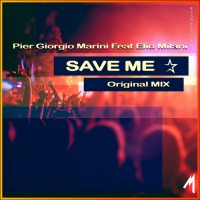 Purchase Elio Milani & Pier Giorgio Marini - Save Me (CDS)