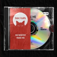 Purchase Mz Worthy - Make Me (Extended Mix) (CDS)