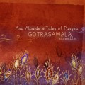 Buy Ana Alcaide - Tales Of Pangea (With Gotrasawala Ensemble) Mp3 Download