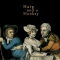 Buy Harp And A Monkey - Harp And A Monkey Mp3 Download