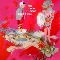 Purchase Low Motion Disco - Keep It Slow