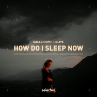 Purchase Dallerium - How Do I Sleep Now (CDS)