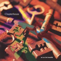 Purchase Chapterhouse - We Are The Beautiful (EP)