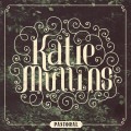 Buy Katie Mullins - Pastoral Mp3 Download