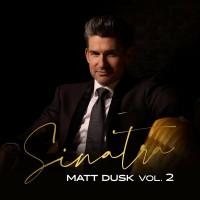 Purchase Matt Dusk - Sinatra Vol. 2