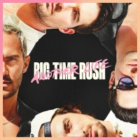 Purchase Big Time Rush - Another Life (Deluxe Version)