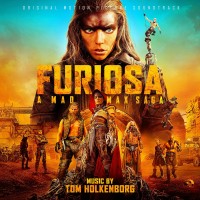 Purchase Tom Holkenborg - Furiosa: A Mad Max Saga