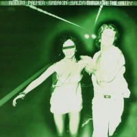 Purchase Robert Palmer - Sneakin' Sally Through The Alley (Vinyl)