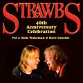 Buy Strawbs - 40Th Anniversary Celebration Vol. 2: Rick Wakeman & Dave Cousins Mp3 Download