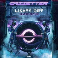 Purchase Cassetter - Lights Out (Deluxe Edition) CD1