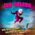 Buy Ina Colada - Wer Nicht Springt Der Muss Bezahlen (CDS) Mp3 Download