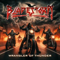 Purchase Bladestorm - Wrangler Of Thunder