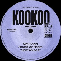 Purchase Mark Knight & Armand Van Helden - Don't Abuse It (CDS)