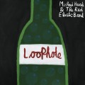 Buy Michael Head & The Red Elastic Band - Loophole Mp3 Download