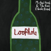 Purchase Michael Head & The Red Elastic Band - Loophole