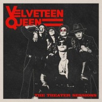 Purchase Velveteen Queen - The Theater Sessions (EP)