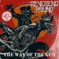 Purchase Reverend Hound - The Way Of The Gun (CDS)