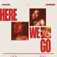 Purchase Coco Jones - Here We Go (Uh Oh) (CDS)