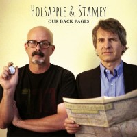 Purchase Peter Holsapple - Our Back Pages (With Chris Stamey)