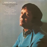 Purchase Jerry Wallace - Do You Know What It's Like To Be Lonesome (Vinyl)