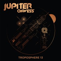 Purchase Jupiter & Okwess - Troposphère 13 (EP)