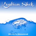 Buy Krystian Shek - Blue Marine (Remastered 2014) Mp3 Download