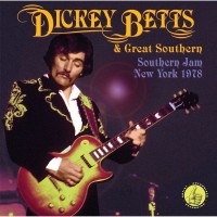 Purchase Dickey Betts & Great Southern - Southern Jam: New York 1978