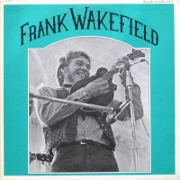 Purchase Frank Wakefield - Frank Wakefield (With Country Cooking) (Vinyl)