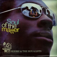 Purchase Herbie & The Royalists - The Soul Of The Matter (Vinyl)