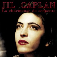 Purchase Jil Caplan - La Charmeuse De Serpents