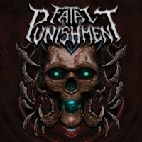 Purchase Fatal Punishment - Fatal Punishment (EP)