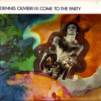 Purchase Dennis Olivieri - Come To The Party (Vinyl)