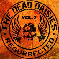 Purchase The Dead Daisies - Resurrected Vol. 2