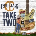 Buy Terri Clark - Terri Clark: Take Two Mp3 Download