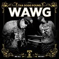 Buy Tha Dogg Pound - W.A.W.G. (We All We Got) Mp3 Download