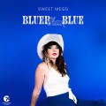 Buy Sweet Megg - Bluer Than Blue Mp3 Download