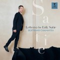 Buy Bertrand Chamayou - Letters To Erik Satie Mp3 Download