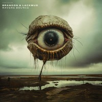 Purchase Brandon & Lackmus - Ravers Bounce (CDS)