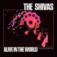 Purchase The Shivas - Alive In The World