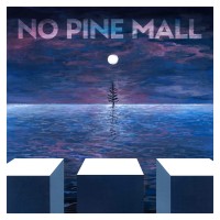 Purchase No Pine Mall - No Pine Mall (EP)