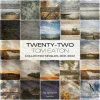 Purchase Tom Eaton - Twenty-Two: Collected Singles, 2021-2022