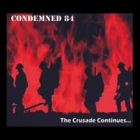 Purchase Condemned 84 - The Crusade Continues...